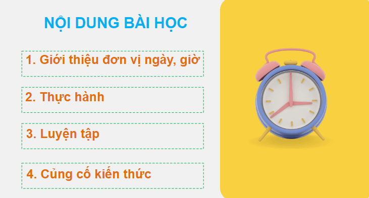 Giáo án điện tử Toán lớp 2 Ngày, giờ | PPT Toán lớp 2 Chân trời sáng tạo