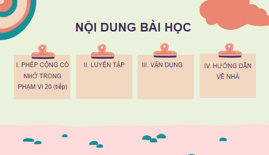 Giáo án điện tử Toán lớp 2 Phép cộng (có nhớ) trong phạm vi 20 (tiếp theo) | PPT Toán lớp 2 Cánh diều