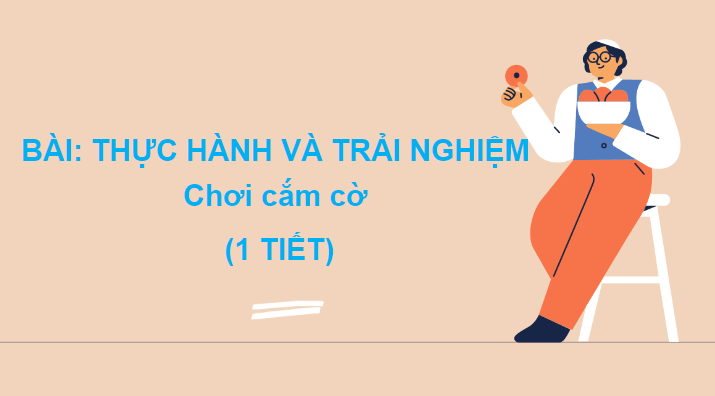 Giáo án điện tử Toán lớp 2 Thực hành và trải nghiệm: Chơi cắm cờ | PPT Toán lớp 2 Chân trời sáng tạo