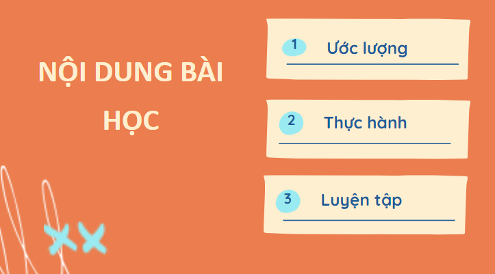 Giáo án điện tử Toán lớp 2 Ước lượng | PPT Toán lớp 2 Chân trời sáng tạo