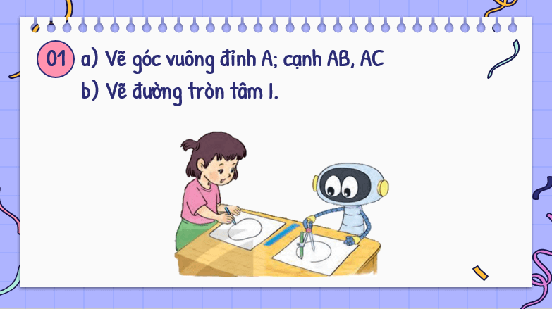 Giáo án điện tử Toán lớp 3 Bài 20: Thực hành vẽ góc vuông, vẽ đường tròn, hình vuông, hình chữ nhật và vẽ trang trí | PPT Toán lớp 3 Kết nối tri thức