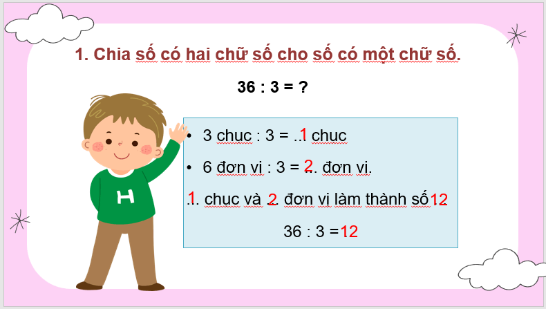 Giáo án điện tử Toán lớp 3 Chia số có hai chữ số cho số có một chữ số | PPT Toán lớp 3 Chân trời sáng tạo