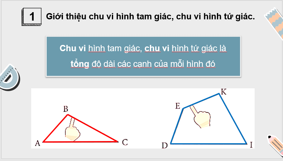 Giáo án điện tử Toán lớp 3 Chu vi hình tam giác, chu vi hình tứ giác | PPT Toán lớp 3 Chân trời sáng tạo