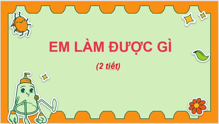 Giáo án điện tử Toán lớp 3 Em làm được những gì? | PPT Toán lớp 3 Chân trời sáng tạo