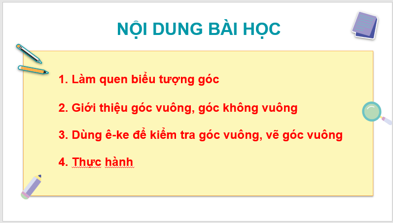 Giáo án điện tử Toán lớp 3 Góc vuông, góc không vuông | PPT Toán lớp 3 Chân trời sáng tạo