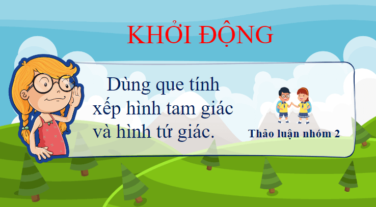 Giáo án điện tử Toán lớp 3 Hình tam giác. Hình tứ giác | PPT Toán lớp 3 Cánh diều