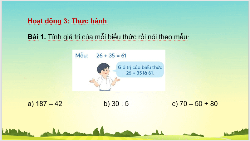 Giáo án điện tử Toán lớp 3 Làm quen với biểu thức | PPT Toán lớp 3 Chân trời sáng tạo