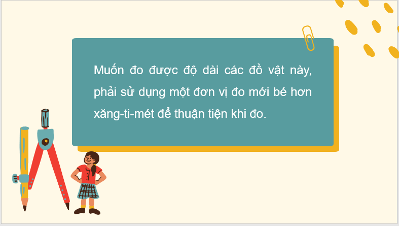 Giáo án điện tử Toán lớp 3 Mi-li-mét | PPT Toán lớp 3 Chân trời sáng tạo