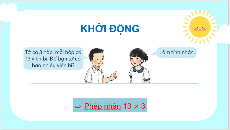 Giáo án điện tử Toán lớp 3 Nhân với số có một chữ số trong phạm vi 1000 | PPT Toán lớp 3 Chân trời sáng tạo