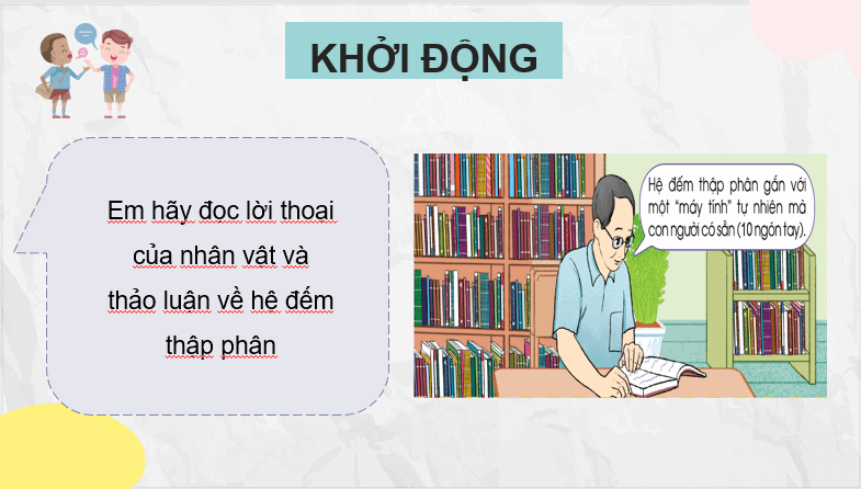 Giáo án điện tử Toán lớp 4 Bài 13: Viết số tự nhiên trong hệ thập phân | PPT Toán lớp 4 Cánh diều