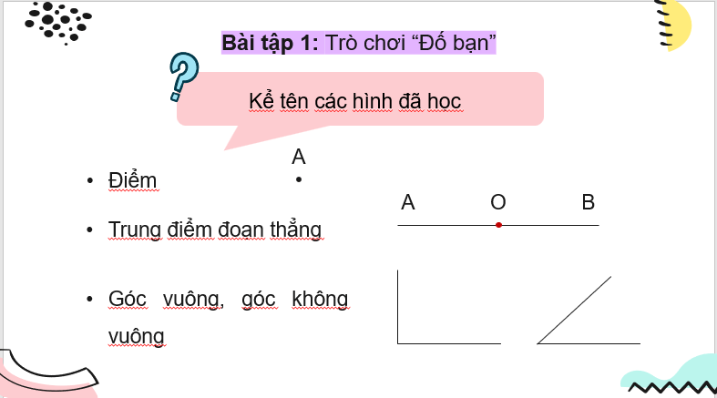 Giáo án điện tử Toán lớp 4 Bài 2: Ôn tập về hình học và đo lường | PPT Toán lớp 4 Cánh diều