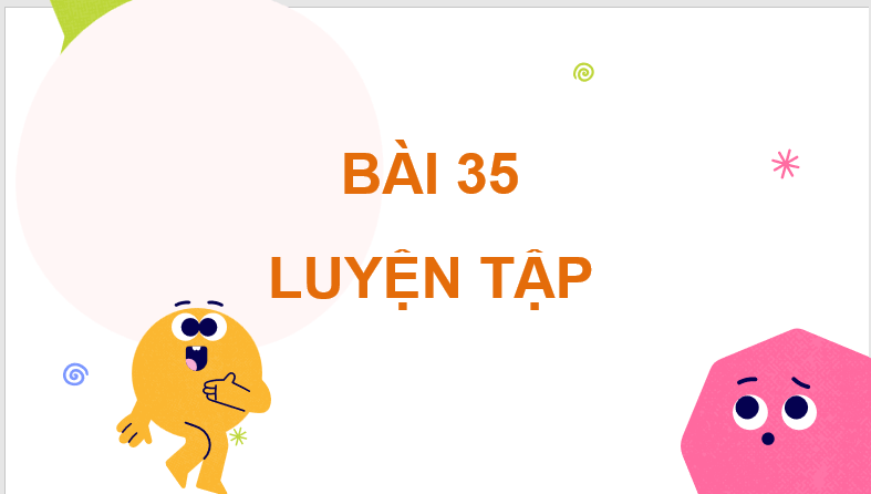 Giáo án điện tử Toán lớp 4 Bài 35: Luyện tập (trang 83) | PPT Toán lớp 4 Cánh diều