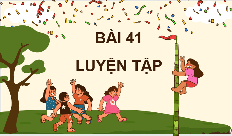 Giáo án điện tử Toán lớp 4 Bài 41: Luyện tập (trang 93, 94) | PPT Toán lớp 4 Cánh diều