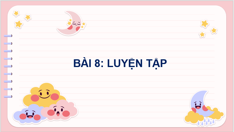 Giáo án điện tử Toán lớp 4 Bài 8: Luyện tập (trang 22) | PPT Toán lớp 4 Cánh diều