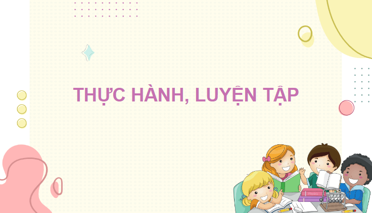 Giáo án điện tử Toán lớp 4 Bài 15: Em làm được những gì? | PPT Toán lớp 4 Chân trời sáng tạo