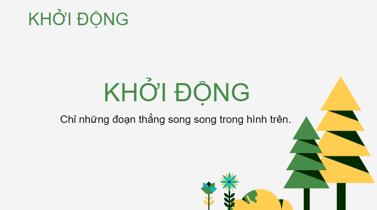 Giáo án điện tử Toán lớp 4 Bài 30: Thực hành và trải nghiệm vẽ hai đường thẳng song song | PPT Toán lớp 4 Kết nối tri thức