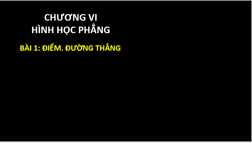 Giáo án điện tử Toán 6 Cánh diều Bài 1: Điểm. Đường thẳng | PPT Toán 6