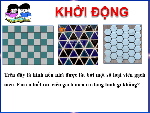 Giáo án điện tử Toán 6 Bài 1: Hình vuông - Tam giác đều - Lục giác đều | PPT Toán 6 Chân trời sáng tạo