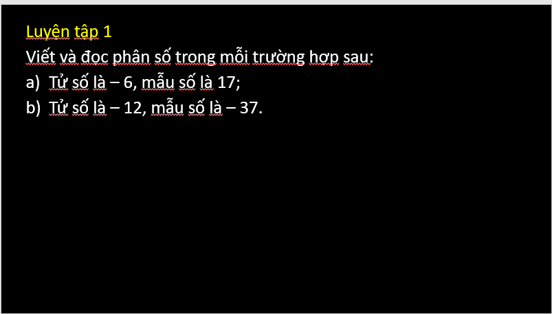 Giáo án điện tử Toán 6 Cánh diều Bài 1: Phân số với tử và mẫu là số nguyên | PPT Toán 6