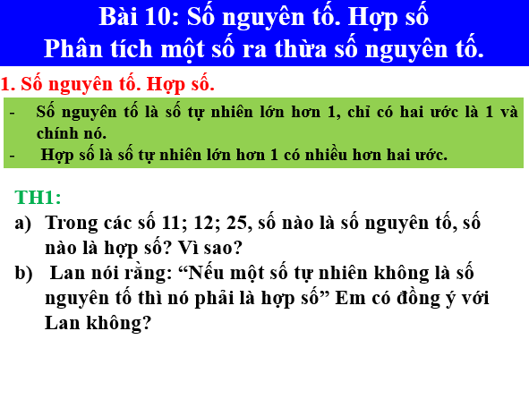 Giáo án điện tử Toán 6 Bài 10: Số nguyên tố. Hợp số. Phân tích một số ra thừa số nguyên tố | PPT Toán 6 Chân trời sáng tạo