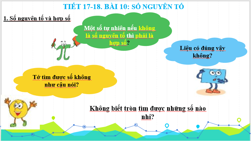 Giáo án điện tử Toán 6 Bài 10: Số nguyên tố | PPT Toán 6 Kết nối tri thức