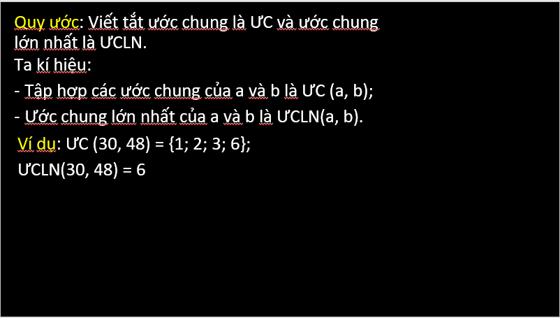 Giáo án điện tử Toán 6 Cánh diều Bài 12: Ước chung và ước chung lớn nhất | PPT Toán 6