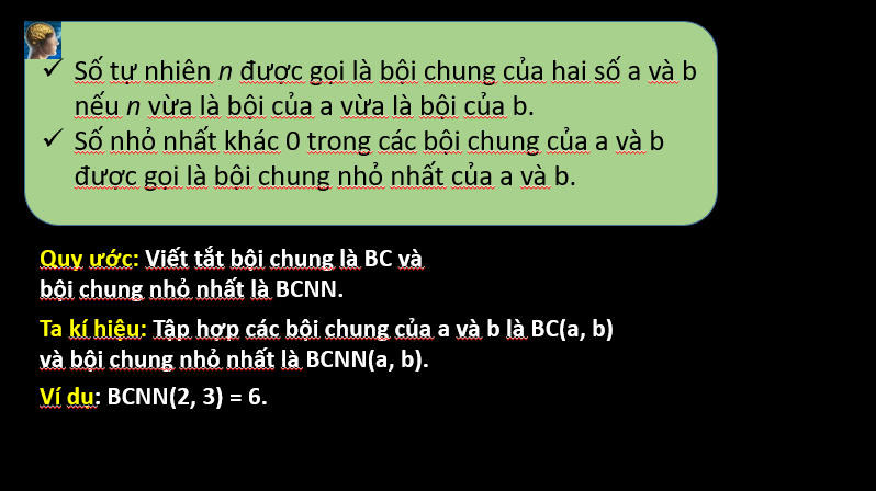 Giáo án điện tử Toán 6 Cánh diều Bài 13: Bội chung và bội chung nhỏ nhất | PPT Toán 6