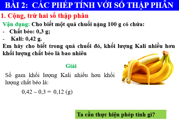 Giáo án điện tử Toán 6 Bài 2: Các phép tính với số thập phân | PPT Toán 6 Chân trời sáng tạo