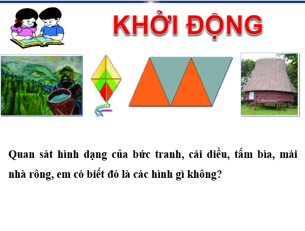 Giáo án điện tử Toán 6 Bài 2: Hình chữ nhật - Hình thoi - Hình bình hành - Hình thang cân | PPT Toán 6 Chân trời sáng tạo