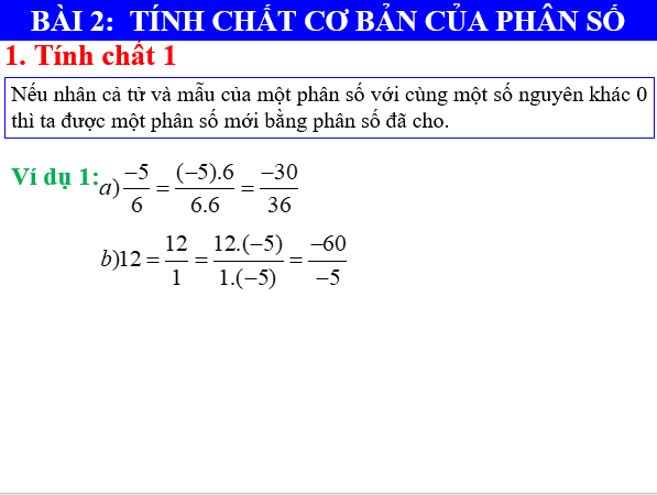 Giáo án điện tử Toán 6 Bài 2: Tính chất cơ bản của phân số | PPT Toán 6 Chân trời sáng tạo