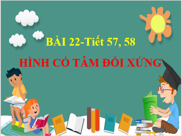 Giáo án điện tử Toán 6 Bài 22: Hình có tâm đối xứng | PPT Toán 6 Kết nối tri thức