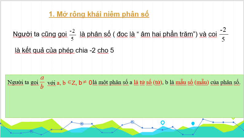 Giáo án điện tử Toán 6 Bài 23: Mở rộng phân số. Phân số bằng nhau | PPT Toán 6 Kết nối tri thức