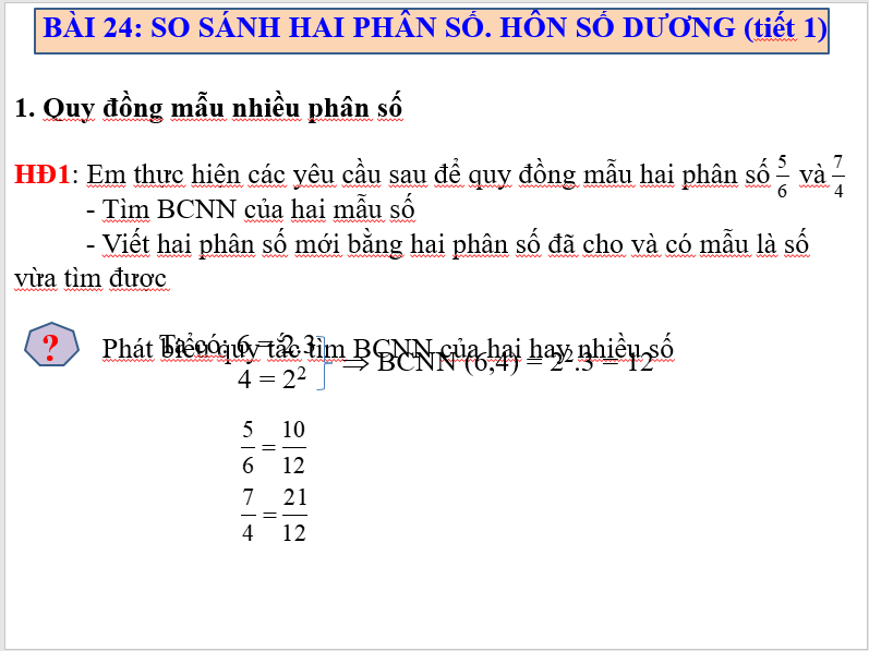 Giáo án điện tử Toán 6 Bài 24: So sánh phân số. Hỗn số dương | PPT Toán 6 Kết nối tri thức