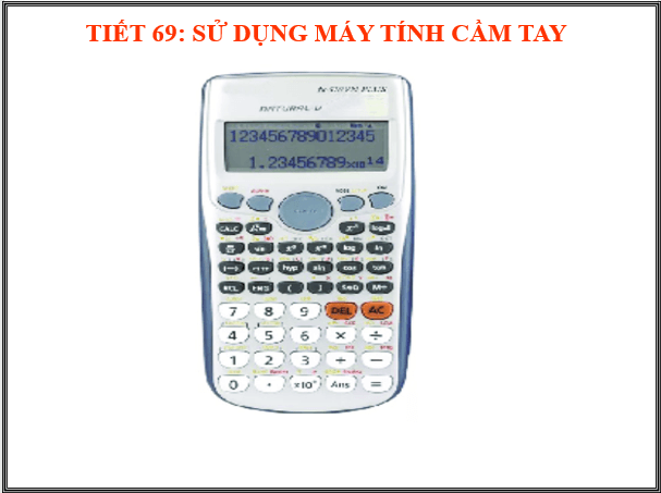 Giáo án điện tử Toán 6 Bài 3: Sử dụng máy tính cầm tay | PPT Toán 6 Kết nối tri thức