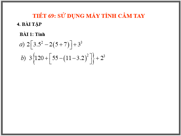 Giáo án điện tử Toán 6 Bài 3: Sử dụng máy tính cầm tay | PPT Toán 6 Kết nối tri thức