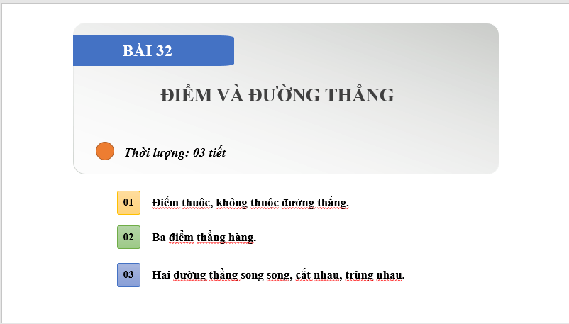 Giáo án điện tử Toán 6 Bài 32: Điểm và đường thẳng | PPT Toán 6 Kết nối tri thức