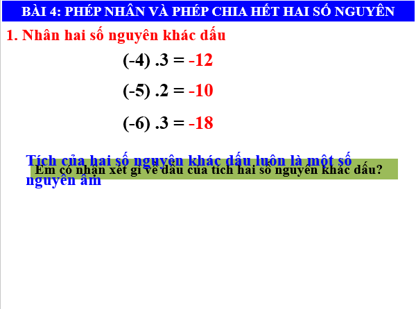 Giáo án điện tử Toán 6 Bài 4: Phép nhân và phép chia hết hai số nguyên | PPT Toán 6 Chân trời sáng tạo