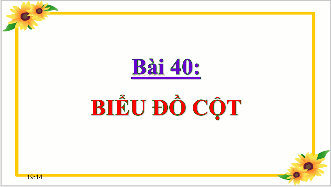 Giáo án điện tử Toán 6 Bài 40: Biểu đồ cột | PPT Toán 6 Kết nối tri thức