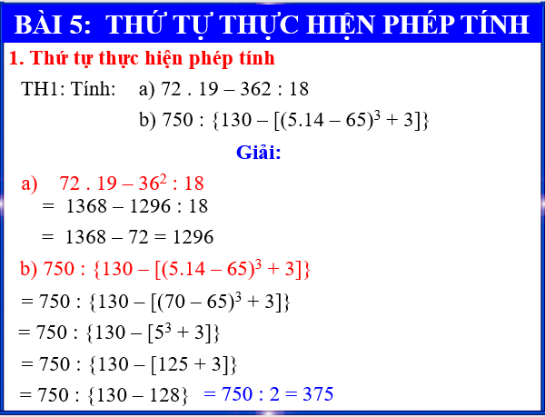 Giáo án điện tử Toán 6 Bài 5: Thứ tự thực hiện các phép tính | PPT Toán 6 Chân trời sáng tạo