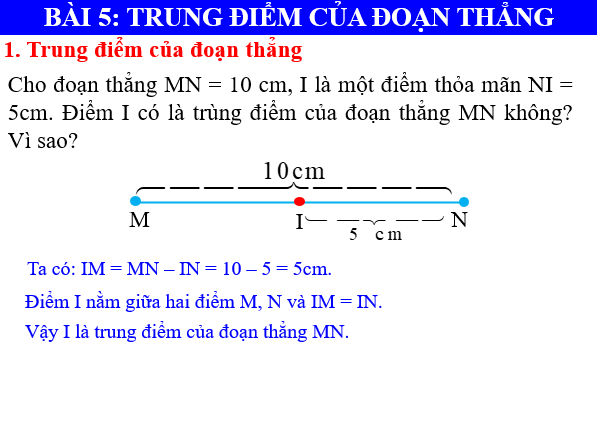 Giáo án điện tử Toán 6 Bài 5: Trung điểm của đoạn thẳng | PPT Toán 6 Chân trời sáng tạo