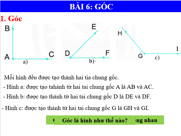 Giáo án điện tử Toán 6 Bài 6: Góc | PPT Toán 6 Chân trời sáng tạo