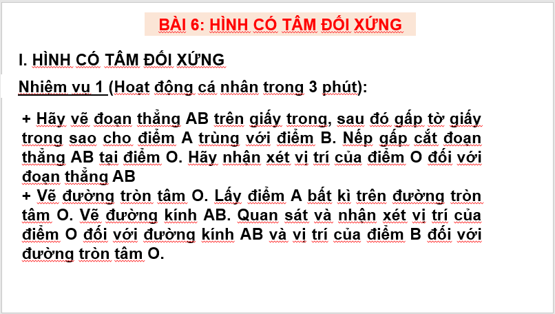 Giáo án điện tử Toán 6 Cánh diều Bài 6: Hình có tâm đối xứng | PPT Toán 6