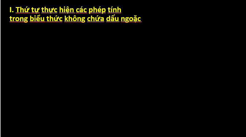 Giáo án điện tử Toán 6 Cánh diều Bài 6: Thứ tự thực hiện các phép tính | PPT Toán 6