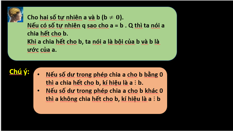 Giáo án điện tử Toán 6 Cánh diều Bài 7: Quan hệ chia hết. Tính chất chia hết | PPT Toán 6