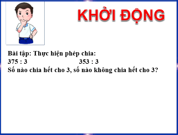 Giáo án điện tử Toán 6 Bài 8: Dấu hiệu chia hết cho 3, cho 9 | PPT Toán 6 Chân trời sáng tạo