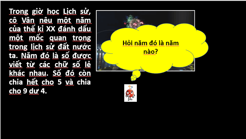 Giáo án điện tử Toán 6 Cánh diều Bài 9: Dấu hiệu chia hết cho 3, cho 9 | PPT Toán 6