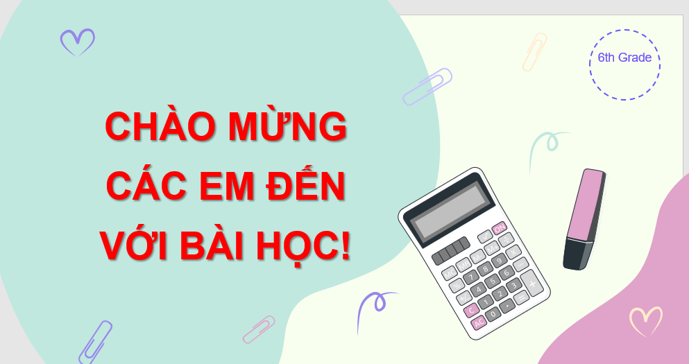 Giáo án điện tử Toán 6 Cánh diều Bài tập cuối chương 6 | PPT Toán 6