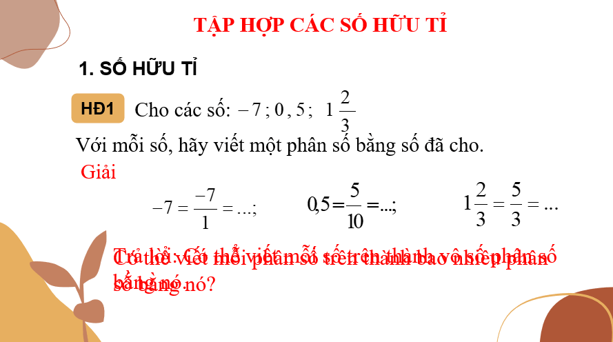 Giáo án điện tử Toán 7 Bài 1: Tập hợp các số hữu tỉ | PPT Toán 7 Chân trời sáng tạo