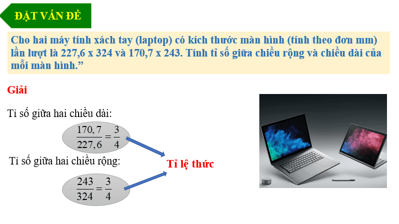 Giáo án điện tử Toán 7 Bài 1: Tỉ lệ thức - Dãy tỉ số bằng nhau | PPT Toán 7 Chân trời sáng tạo