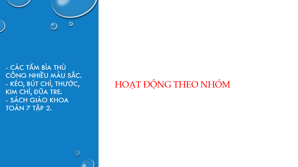 Giáo án điện tử Toán 7 Bài 10: Hoạt động thực hành và trải nghiệm: Làm giàn hoa tam giác để trang trí lớp học | PPT Toán 7 Chân trời sáng tạo